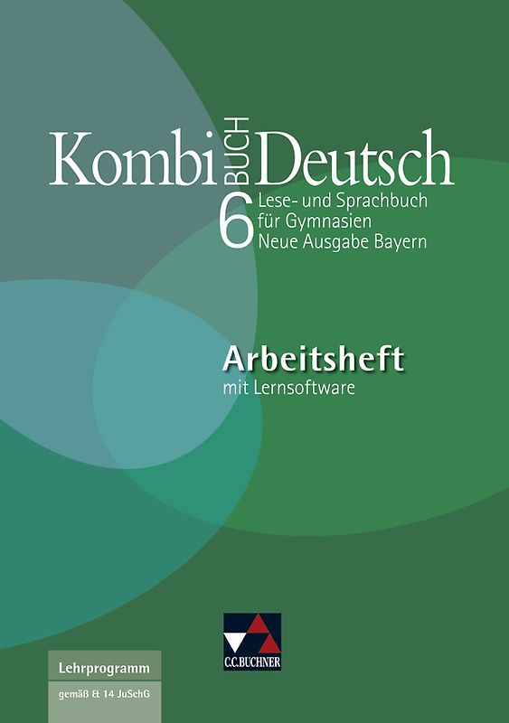 Kombi-Buch Deutsch - Neue Ausgabe Bayern / Kombi-Buch Deutsch Bayern AH 6 mit Lernsoftware