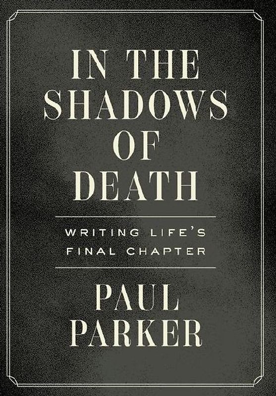 In the Shadows of Death