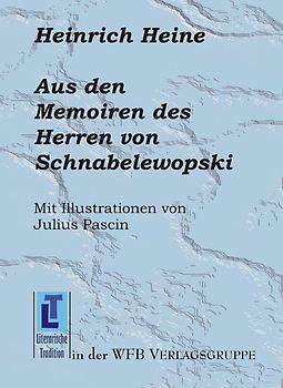 Aus den Memoiren des Herren von Schnabelewopski