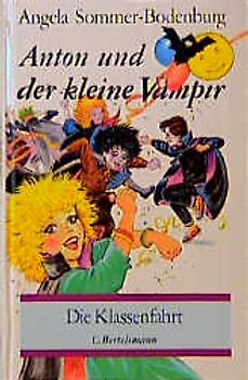 Anton und der kleine Vampir / Die Klassenfahrt