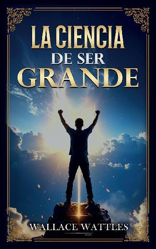 La Ciencia De Ser Grande - Colección Deluxe