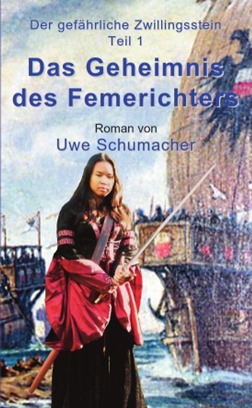 Das Geheimnis des Femerichters
