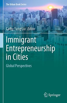 Immigrant Entrepreneurship in Cities