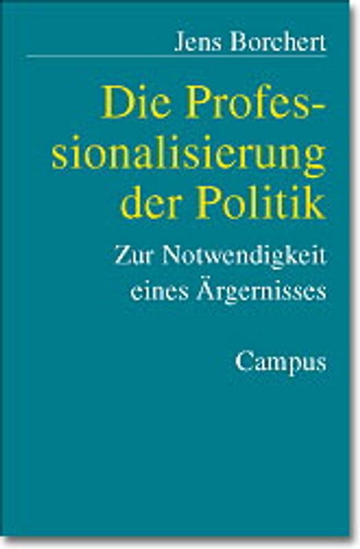 Die Professionalisierung der Politik