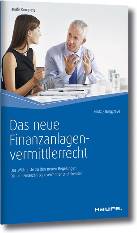 Das neue Finanzanlagenvermittlerrecht