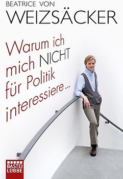 Warum ich mich nicht für Politik interessiere ...