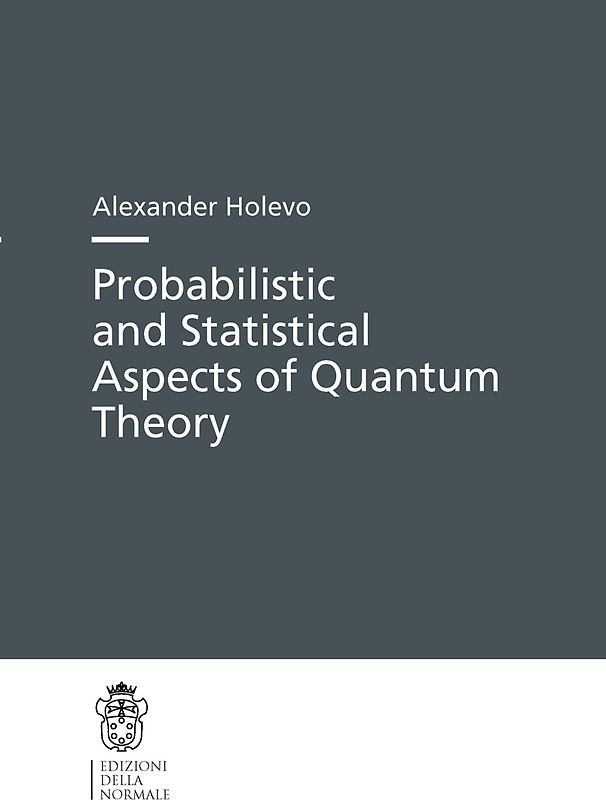 Probabilistic and Statistical Aspects of Quantum Theory