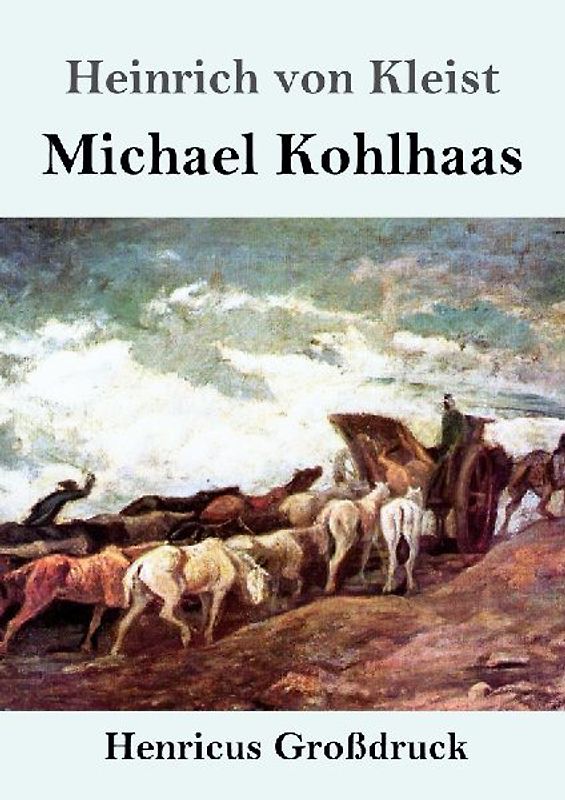 Michael Kohlhaas (Großdruck)