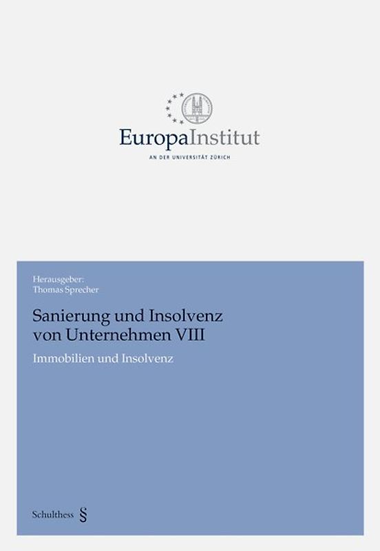 Sanierung und Insolvenz von Unternehmen VIII