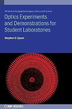 Optics Experiments and Demonstrations for Student Laboratories