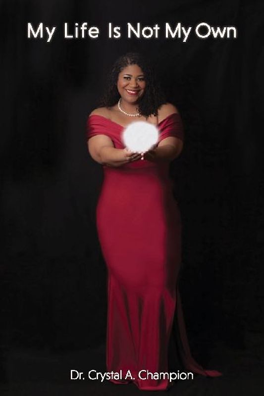 My Life Is Not My Own