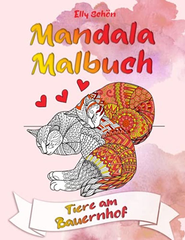 Mandala Malbuch Tiere am Bauernhof: Malbuch mit Tier-Mandalas zum Ausmalen für Kinder ab 8 Jahren. Mandala Malbuch für Kinder als tolles Geschenk.