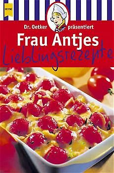 Frau Antjes Lieblingsrezepte