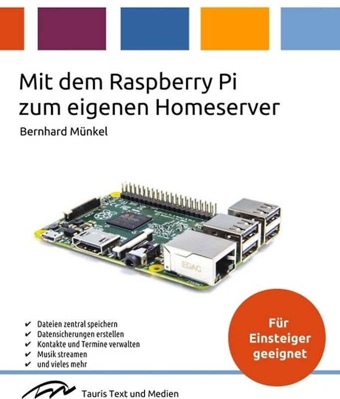 Mit dem Raspberry Pi zum eigenen Homeserver