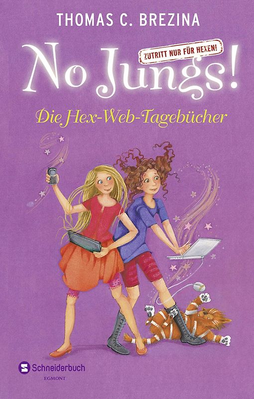 No Jungs! Zutritt nur für Hexen - Die Hex-Web-Tagebücher