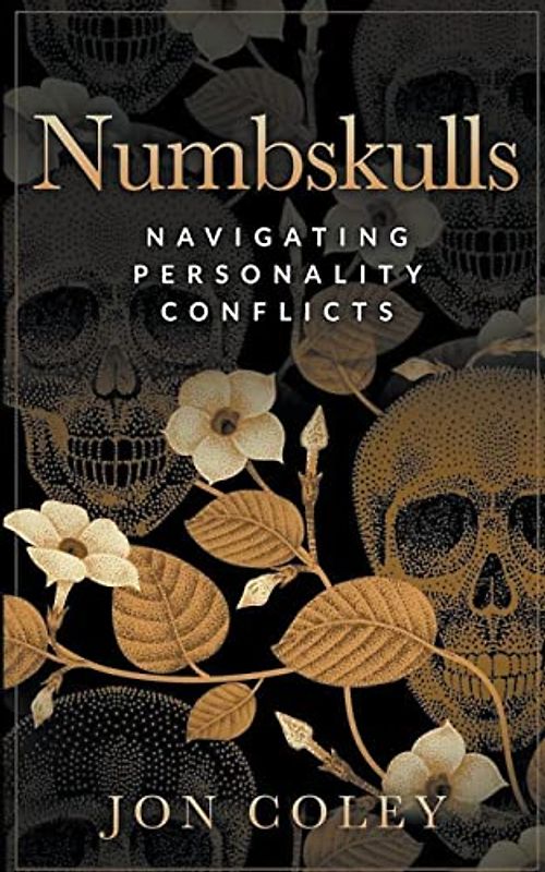 Numbskulls: Navigating Personality Conflicts