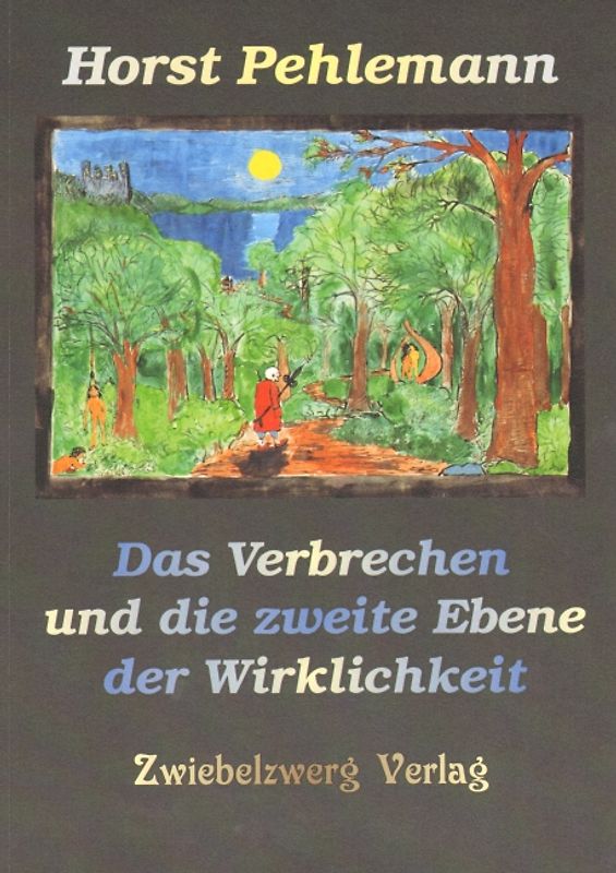 Das Verbrechen und die zweite Ebene der Wirklichkeit