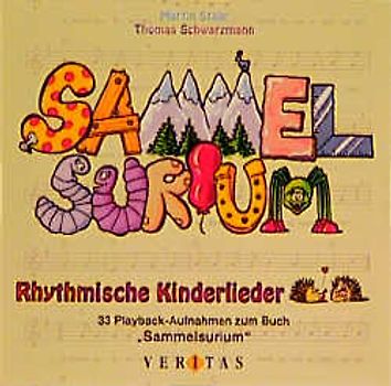 Sammelsurium. Rhythmische Kinderlieder - Bewegungsspiele - Klanggeschichten - Tänze. 1 CD