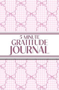 5-Minute Gratitude Journal (Pink Bows & Gingham)