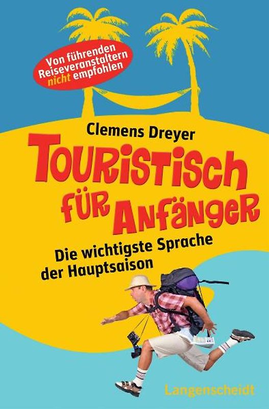 Touristisch für Anfänger. Die wichtigste Sprache der Hauptsaison