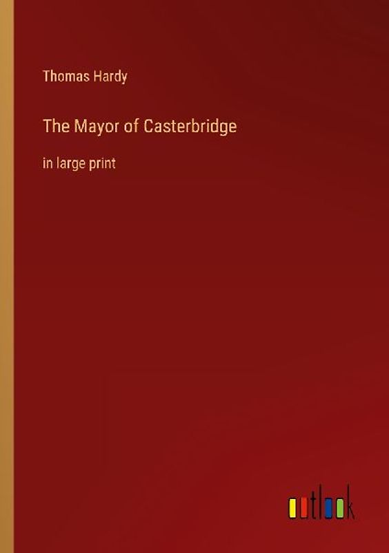 The Mayor of Casterbridge