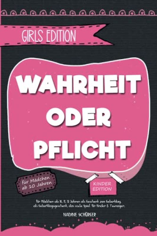 Wahrheit oder Pflicht für Mädchen ab 10, 11, 12 Jahren als Geschenk zum Geburtstag, als Geburtstagsgeschenk, das coole Spiel für Kinder & Teenager