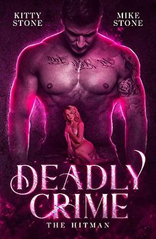 Deadly Crime: The Hitman (Dark & Deadly, Band 4)