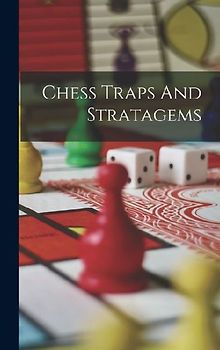Chess Traps And Stratagems