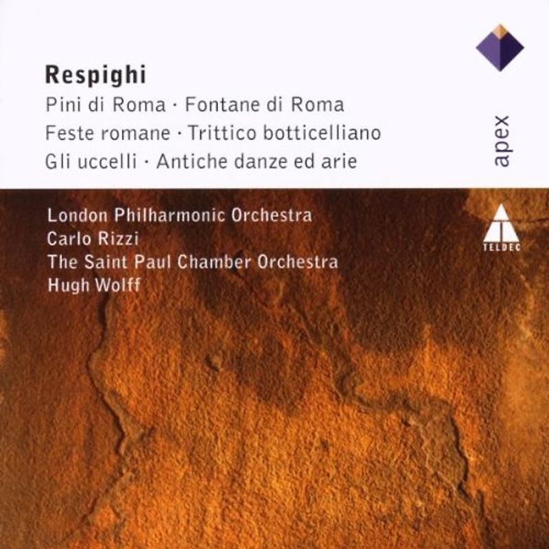 Hugh Wolff - Pini di Roma/Fontane di Roma/Feste Romane/+