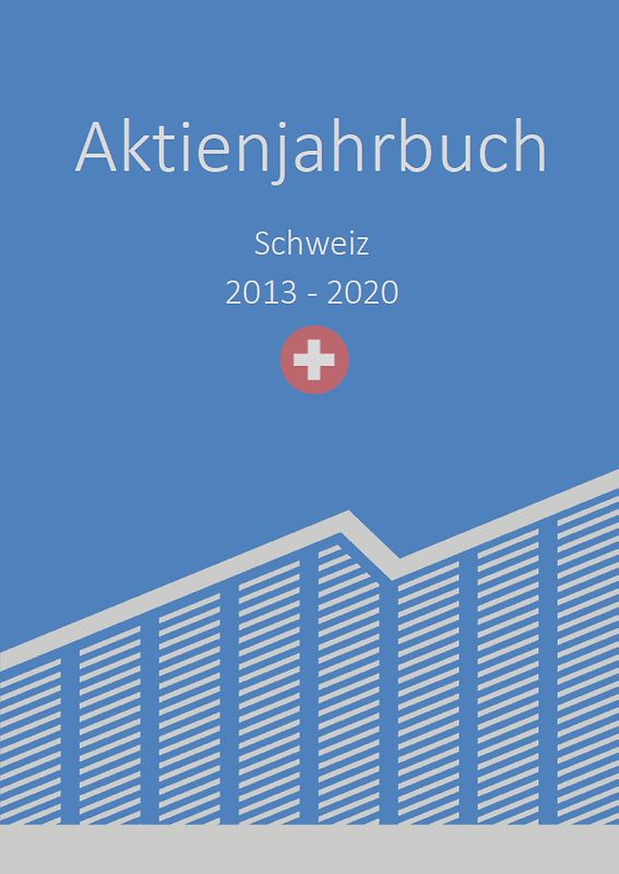 Aktienjahrbuch Schweiz 2013 - 2020
