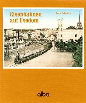 Eisenbahnen auf Usedom