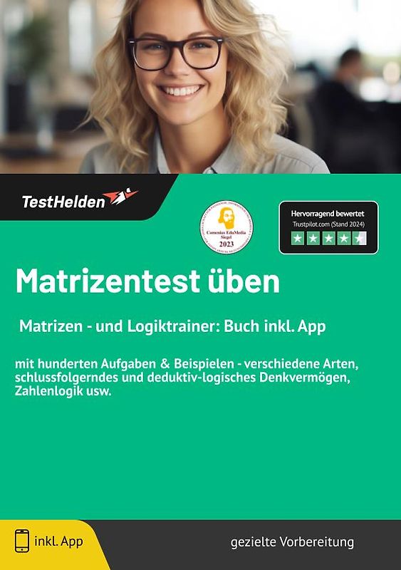Matrizentest üben: I Matrizen - und Logiktrainer: Buch inkl. App | mit hunderten Aufgaben & Beispielen - verschiedene Arten, schlussfolgerndes und deduktiv-logisches Denkvermögen, Zahlenlogik usw.