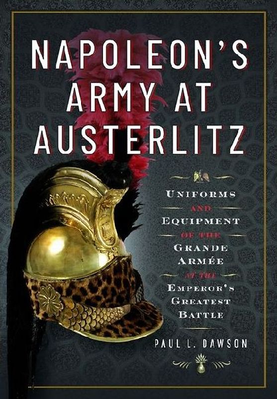 Napoleon's Army at Austerlitz