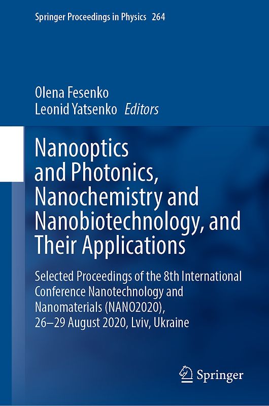 Nanooptics and Photonics, Nanochemistry and Nanobiotechnology, and Their Applications