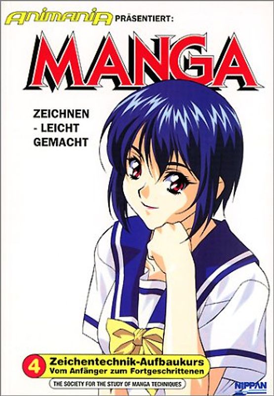 Manga Zeichnen - leicht gemacht. Die Grundlagen der Zeichentechnik