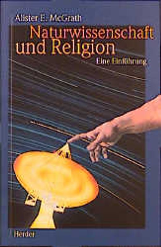 Naturwissenschaft und Religion - eine Einführung