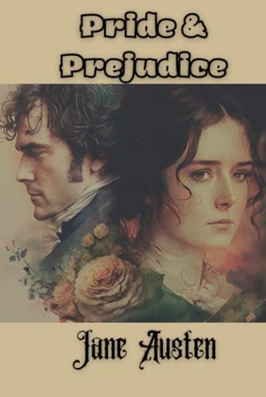 Pride and Prejudice DELUXE edition (with Illustrations)