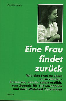 Eine Frau findet zurück