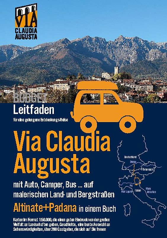 Via Claudia Augusta mit Auto, Camper, Bus, ... "Altinate" + "Padana" BUDGET