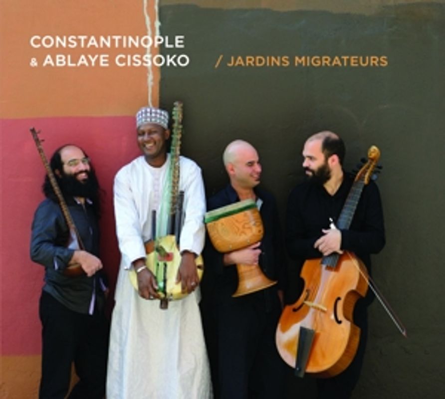 Constantinople & Cissoko,Ablaye - Jardins Migrateurs