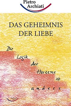 Das Geheimnis der Liebe