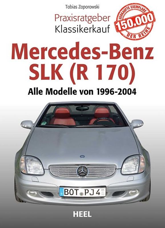 Praxisratgeber Klassikerkauf Mercedes-Benz SLK (R 170)