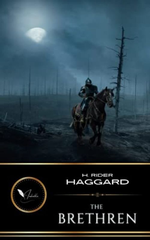 The Brethren: The Classic Fantasy Fiction Adventure (Annotated)