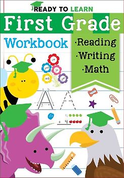 Ready to Learn: First Grade Workbook