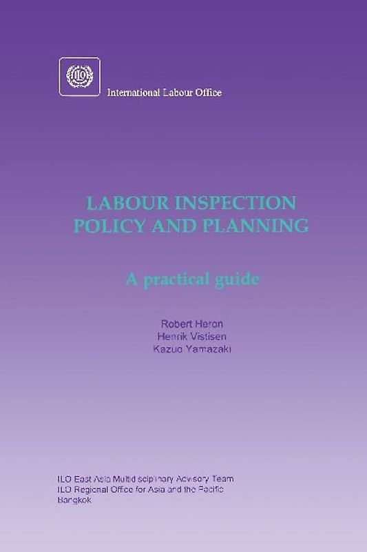 Labour inspection: Policy and planning. A practical guide