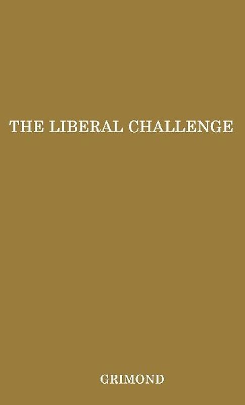 The Liberal Challenge.
