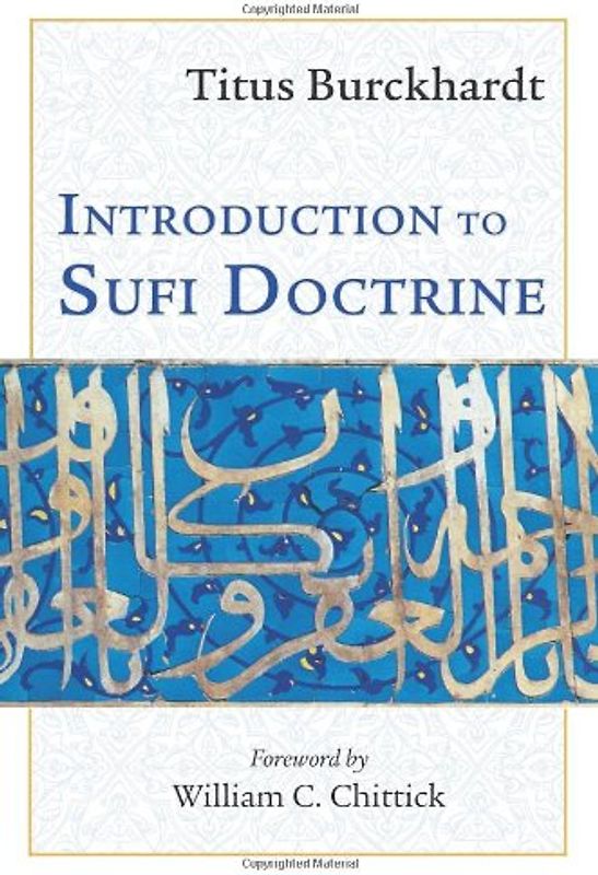 Introduction to Sufi Doctrine (The Spiritual Classics)