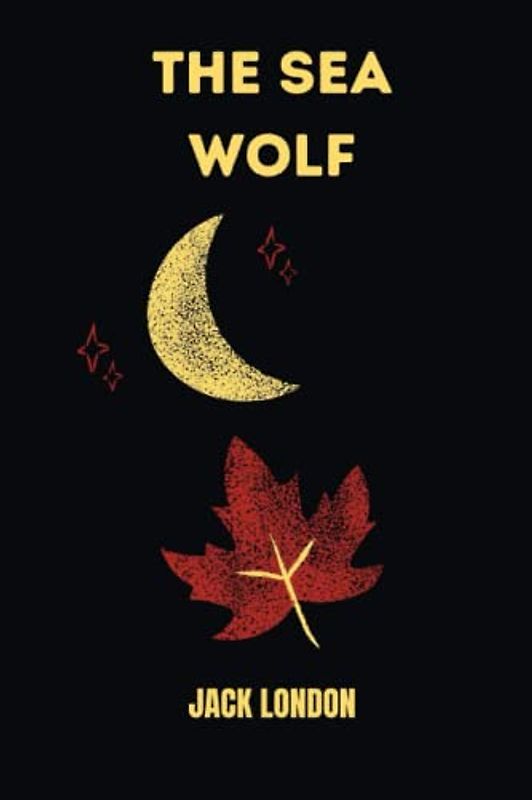 the sea wolf by jack london