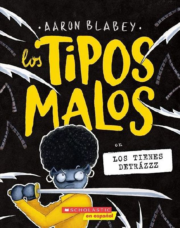 Los Tipos Malos En Los Tienes Detrázzz (the Bad Guys in They're Bee-Hind You!)