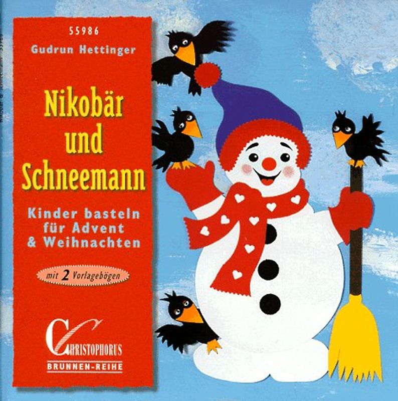 Nikobär & Schneemann. Kinder basteln für Advent und Weihnachten. Mit 2 Vorlagebögen